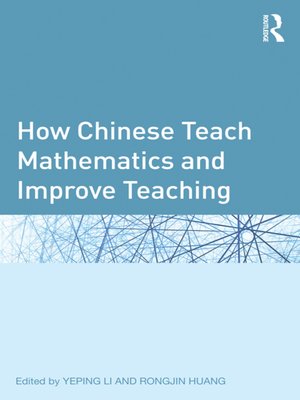 cover image of How Chinese Teach Mathematics and Improve Teaching
